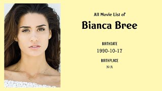 Bianca Bree Movies list Bianca Bree| Filmography of Bianca Bree