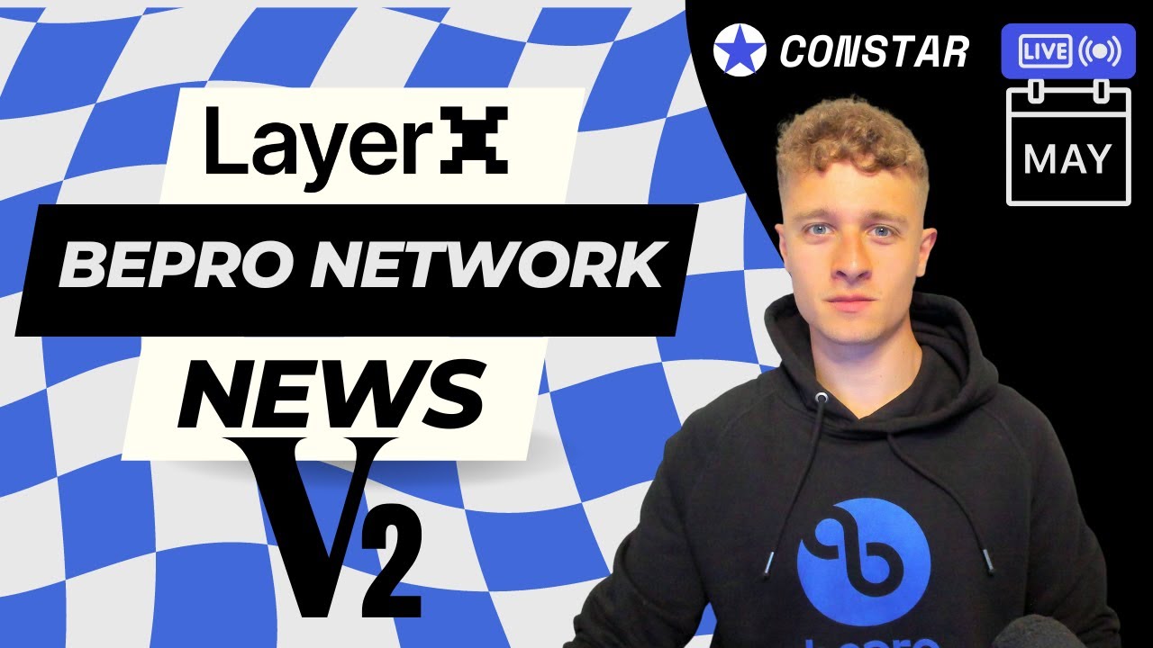$Bepro Network & LayerX Ecosystem Taking the Industry by STORM [May News Roundup]