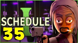 Schedule I Full Walkthrough Part 35 - Grinding A Bit | No Commentary