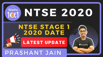 Latest Update | NTSE Stage 1 2020 Dates Announced | Maths 101 | Prashant Jain