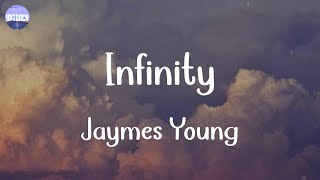 Jaymes Young - Infinity (Lyrics)