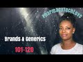 Pharmacy technician  brands and generics  101120