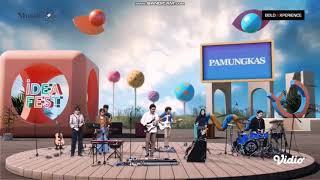 PAMUNGKAS - STILL CAN'T CALL YOUR NAME (NEW VERSION) LIVE AT IDEA FEST