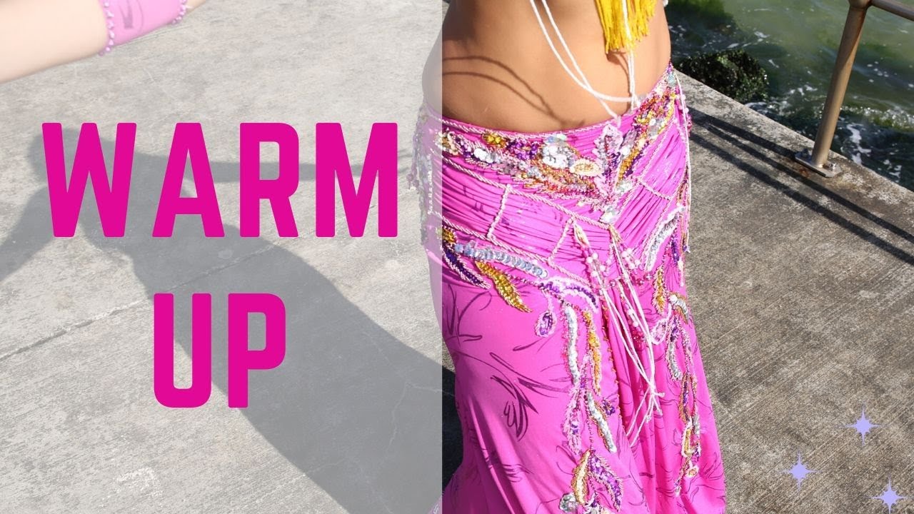 QUICK BELLY DANCE WARM UP EXERCISES - YouTube