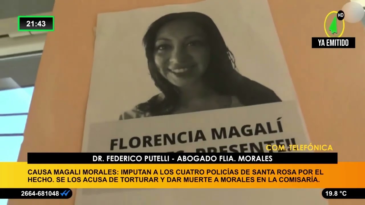Causa Magalí Morales: imputan a los cuatro policías de Santa Rosa por el hecho.
