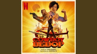 Pushing the sky / Cowboy Bebop: Tengoku no Tobira