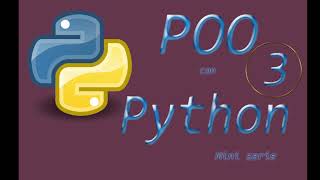 POO en Python - 3 (Primeras interacciones- Miniserie POO con Python)