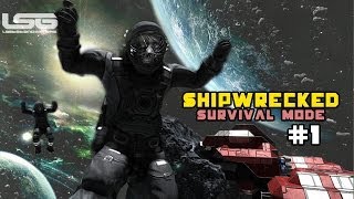 Space Engineers - ShipWrecked, How to Survive In Space Part 1