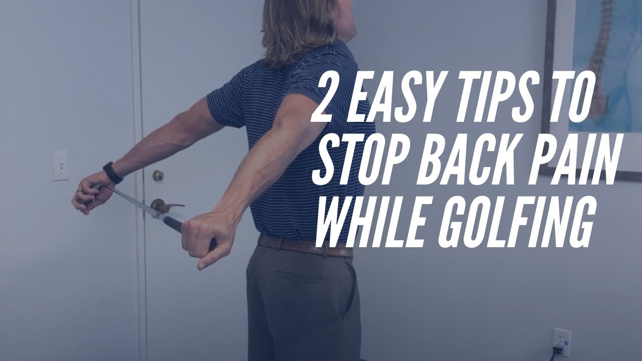 Prevent Back Pain While Golfing With These 2 Easy Tips! YouTube