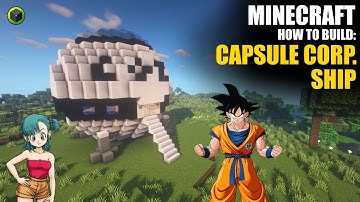 HOW TO BUILD: CAPSULE CORP. SHIP | MINECRAFT BUILDINGS #54