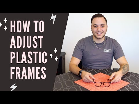HOW TO ADJUST PLASTIC GLASSES | How to Adjust Glasses at Home