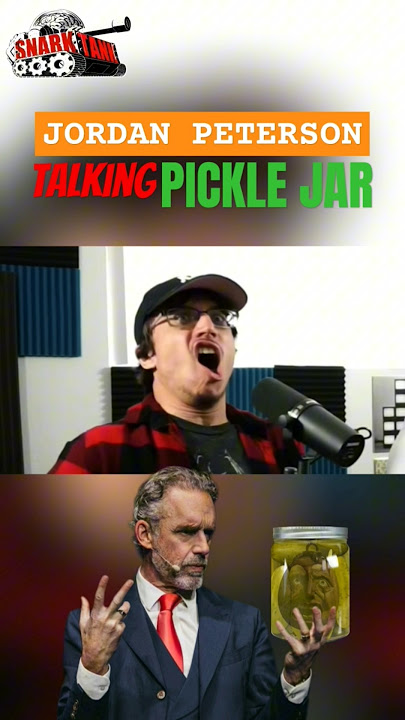 Jordan Peterson talking to Pickle Jars
