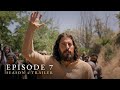 The Chosen: Season 4, Episode Seven Trailer