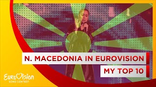 🇲🇰 North Macedonia in Eurovision: My Top 10 (1998 - 2022) 🇲🇰
