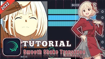 AMV Tutorial Smooth Shake Transition ON Alight Motion