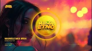MANELE MIX #84 🔥 Mix Manele De Club 🔥 Manele Remixate 2026 🔥 Manele Noi Remixate