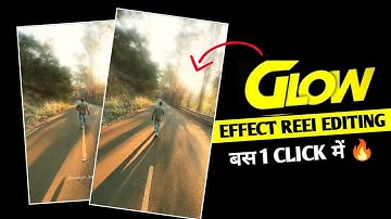 Dreamy Glow Effect Video Editing | Glow Effect Reels Video Editing | Node Video Editor Glow Effect