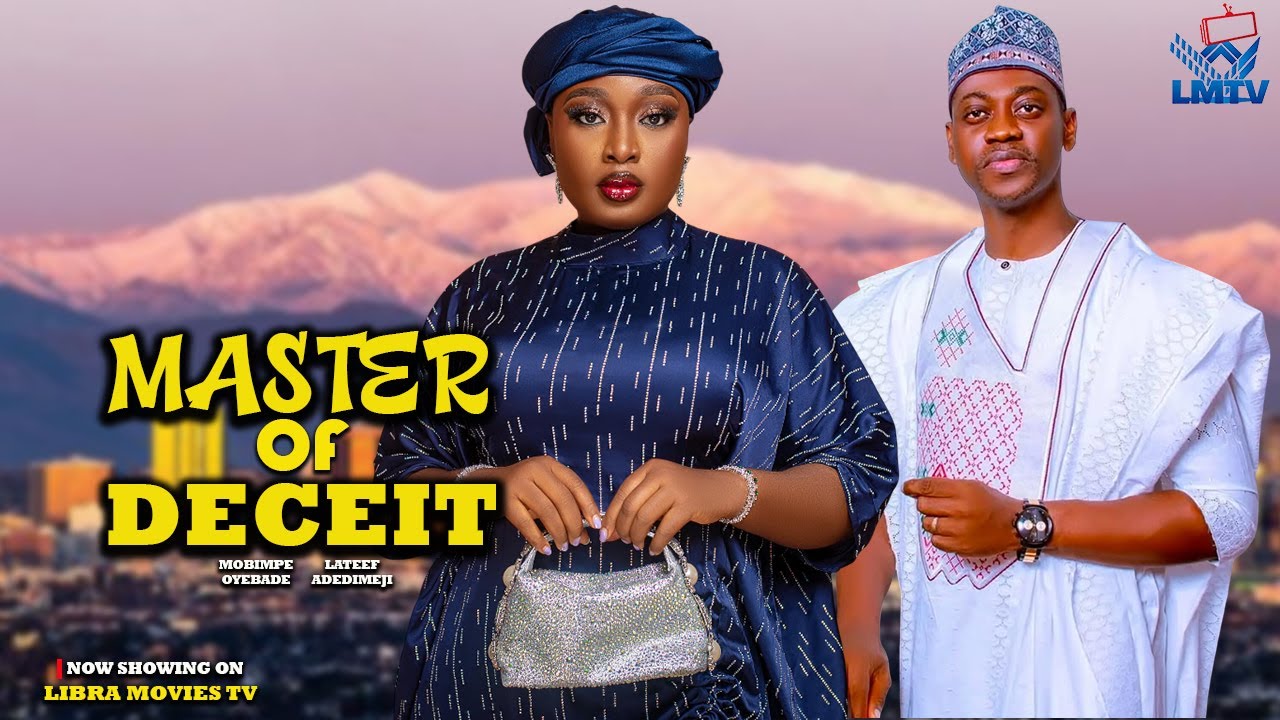 MASTER OF DECEIT | MOBIMPE OYEBADE | LATEEF ADEDIMEJI | 2025 Latest Yoruba Movie New Release Today