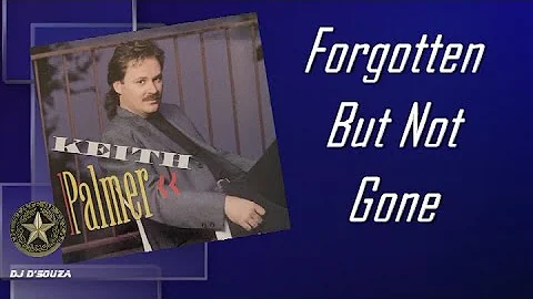 Keith Palmer -  Forgotten But Not Gone (1992)