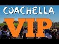 Coachella VIP What You NEED To Know