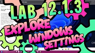 CompTIA A+ Core 1 & 2 Lab 12.1.3 Explore Windows Settings