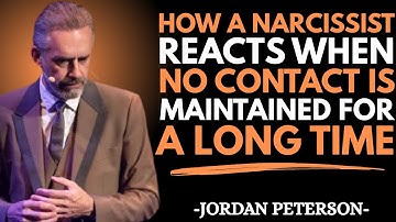 How a narcissist reacts when no contact is maintained for a long time || Jordan Peterson Motivatonal
