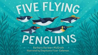 Five Flying Penguins | Animated Book | Read Aloud