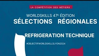 Wordskills 2024 : Réfrigération . (entraînement )