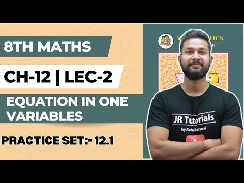 8th Maths | Chapter 12 | Equation in One Variable | Practice Set 12.1 ...