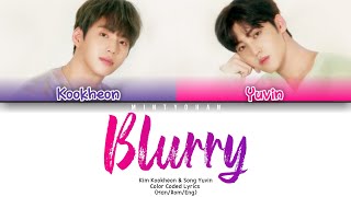 Kim Kookheon & Song Yuvin-Blurry Color Coded Lyrics Han/Rom/Eng | Mintyohan