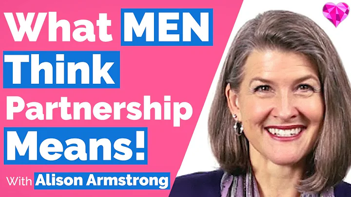 Men Define Partnership (Like This)--Alison Armstro...