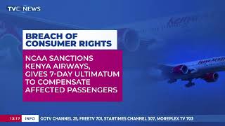 NCAA Sanctions Kenya Airways, Gives 7-Days Ultimatum To Compensate Affected Passengers