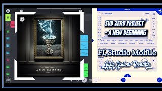 Sub Zero Project - A New Beginning | FL Studio Mobile [Jajag Gadon Remake]