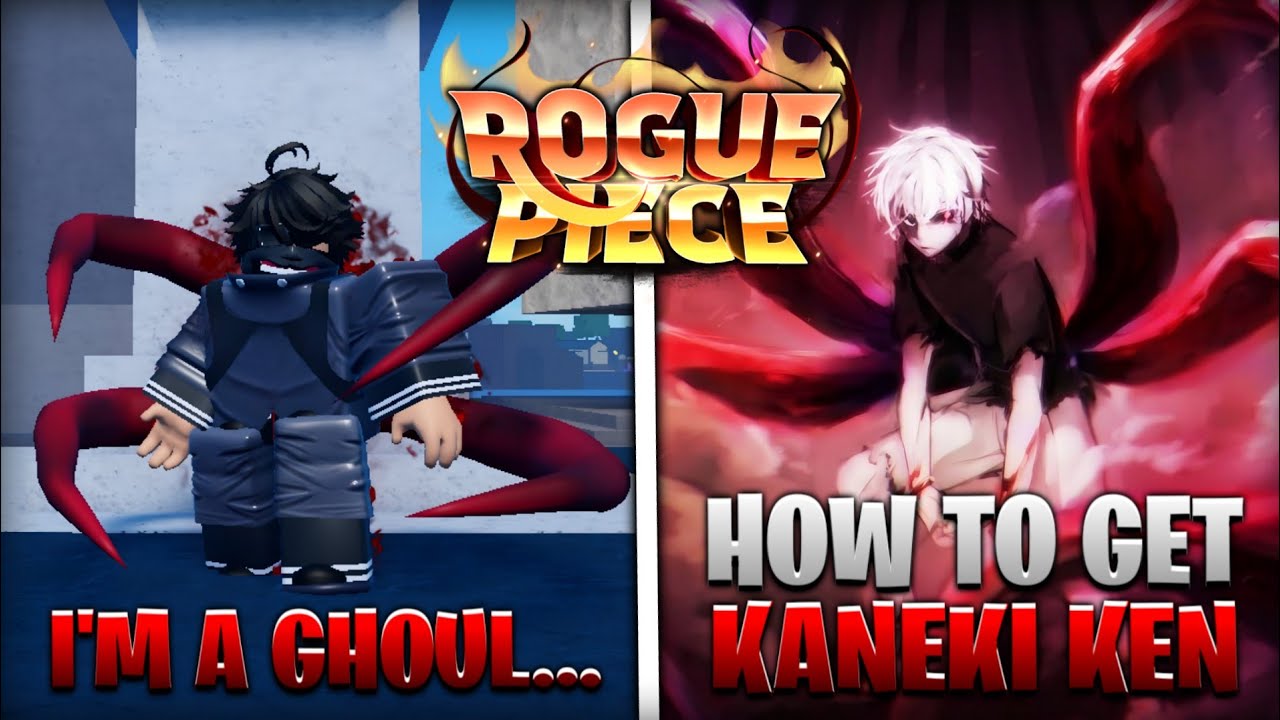 Rogue Piece | KANEKI KEN | Showcase + Tutorial Como Obter Kaneki (New Spec) 
