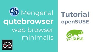 openSUSE 11 | Mengenal qutebrowser | Web Browser Minimalis & Keyboard Centric screenshot 5