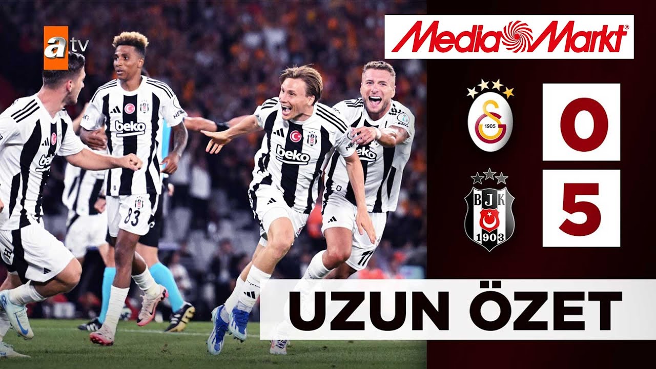 Galatasaray 0 - 5 Beşiktaş | 2024 Süper Kupa Finali | Uzun Özet