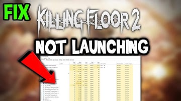 Killing Floor 2 – Fix Not Launching – Complete Tutorial