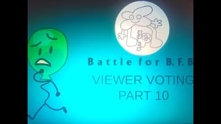 BFB Viewer Voting Part 10 (VOTING CLOSED)