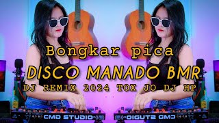 DJ ENAK SOUND TIKTOK VIRAL 2024 | BMR DISCO MANADO BONGKAR PICA
