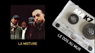 La Mixture - Le Dos Au Mur