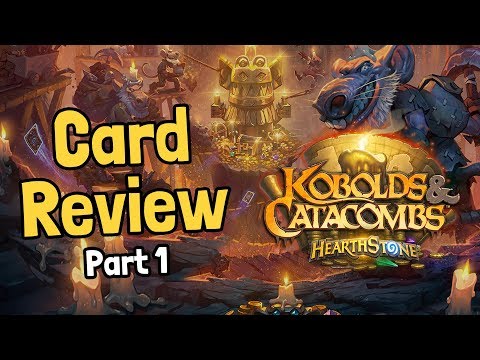 New Cards & Legendary Weapons! - Kobolds Card Review Part 1 - Hearthstone