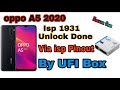 OPPO A5 2020 CPH1931 Unlock Done by Ufi Box via ISP Pinout