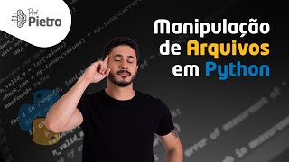 Manipulando arquivos (txt, csv, JSON, etc) [Curso de Python: Aula 25]