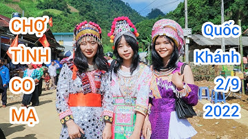 CHỢ TÌNH CO MẠ QUỐC KHÁNH 2/9/2022 BIỂN NGƯỜI LÀ CÓ THẬT