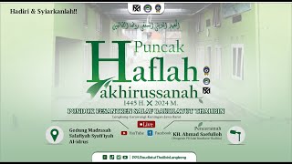 π΄ Live Puncak Haflah Akhirussanah π΄ Live Puncak Haflah Akhirussanah