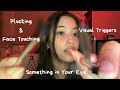Tingly Eye Exam ASMR Something In Your Eye Asmr Slow Upclose Breathy Whisper Face Touching 