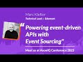 Axoniq con 2023 powering eventdriven apis with event sourcing w marc klefter