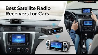 TOP 5 Best Satellite Radio Receivers For Cars 2026
