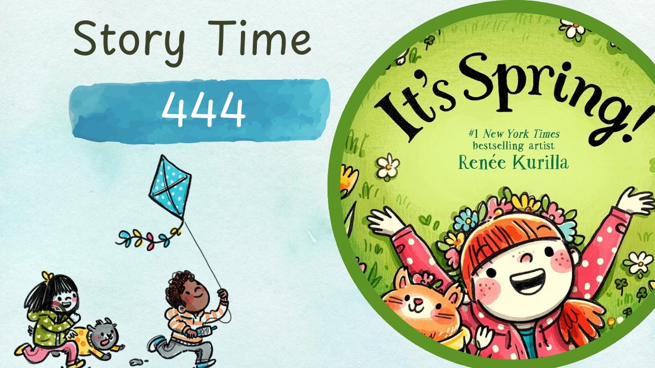 Story Time 444: It's Spring! - YouTube