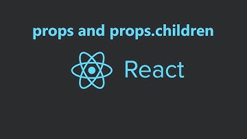 React props and props.children